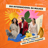 Celebrando o Dia da Mulher: Mulheres Inspiradoras no Mundo do Empreendedorismo Feminino